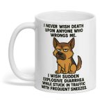 German Shepherd I Never Wish Death Mug