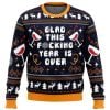 2025 Glad This Fucking Year is Over Ugly Christmas Sweater