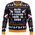 2025 Glad This Fucking Year is Over Ugly Christmas Sweater