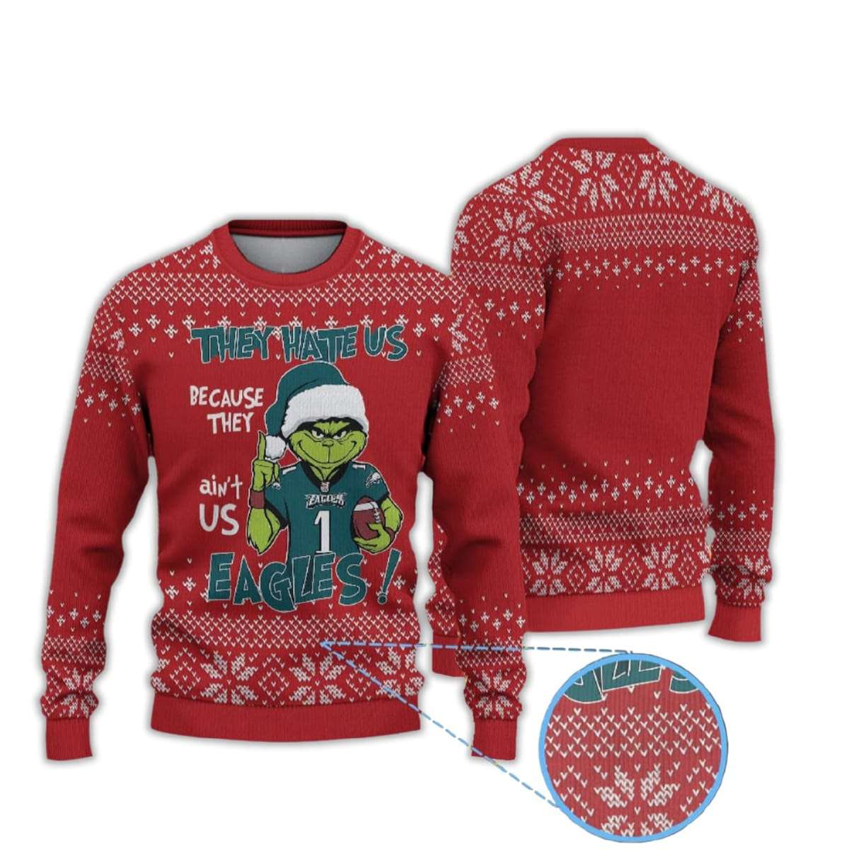 Grnch Eagles They Hate Us Because They Aint Us Ugly Christmas Sweater Grnch Eagles They Hate Us Because They Ain't Us Ugly Christmas Sweater