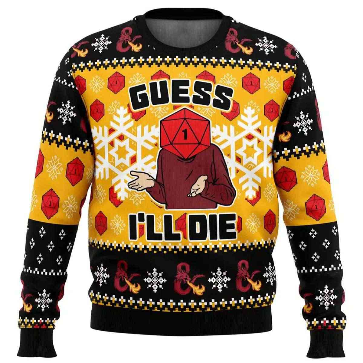 Guess Ill Die Dungeons Dragons Ugly Christmas Sweater Guess I'll Die Dungeons & Dragons Ugly Sweater