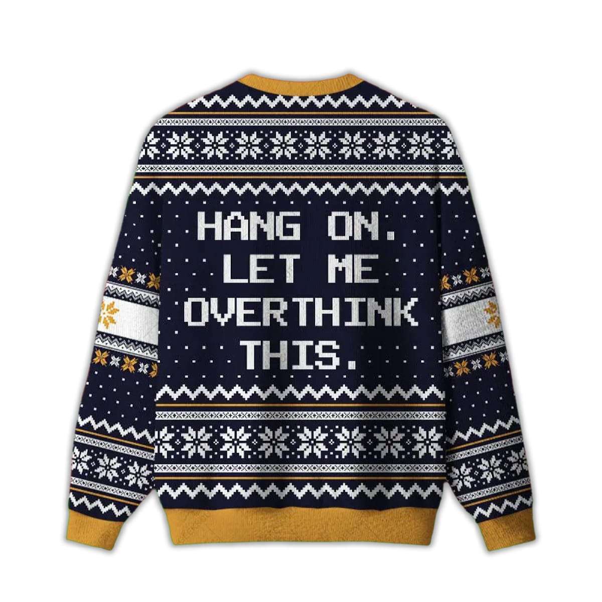 2025 Hang on Let Me Overthink This Ugly Christmas Sweater 2025 Hang on Let Me Overthink This Ugly Christmas Sweater