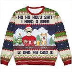 2025 Ho Ho Holy I Need A Beer And My Dog Personalized Ugly Christmas Sweater