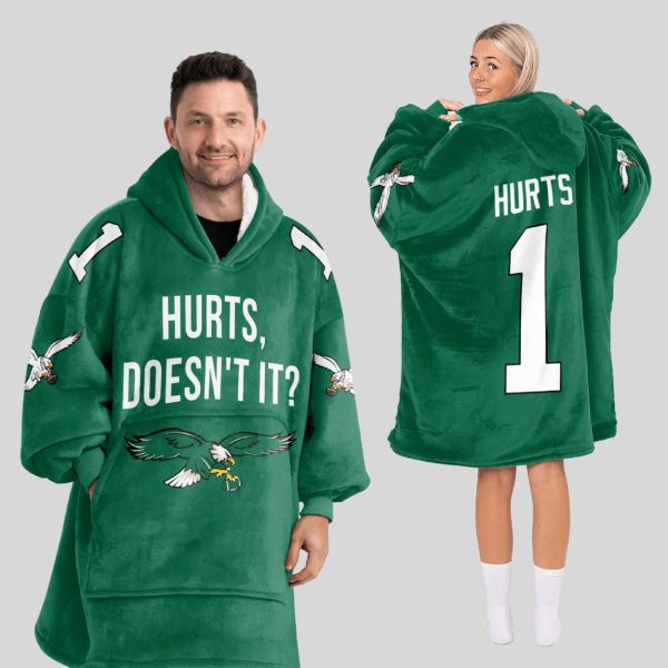 Hurts Doesn’t It Eagles Blanket Hoodie