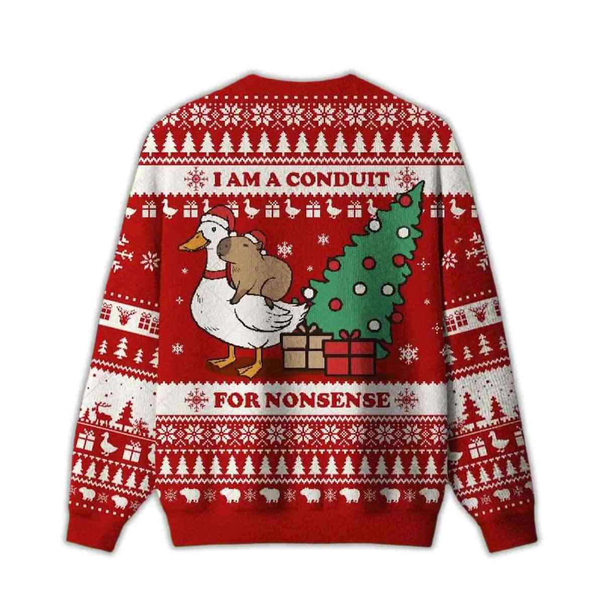 2025 I Am A Conduit For Nonsense Ugly Christmas Sweater 2025 I Am A Conduit For Nonsense Ugly Christmas Sweater