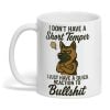 I Don’t Have A Short Temper German Shepherd Mug