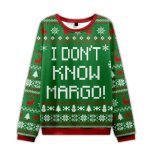 2025 I Don't Know Margo Ugly Christmas Sweater