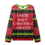 2025 I Hate Ugly Christmas Sweater Ugly Christmas Sweater