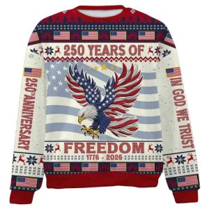 250 Years Of Freedom 1776 2026 Ugly Sweater1