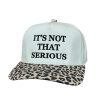 It’s Not That Serious Embroidered Trucker Hat