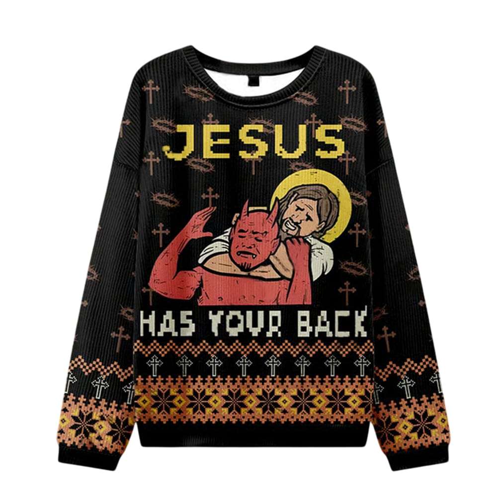 Jesus Has Your Back Ugly Sweatshirt Jesus Has Your Back Ugly Sweatshirt