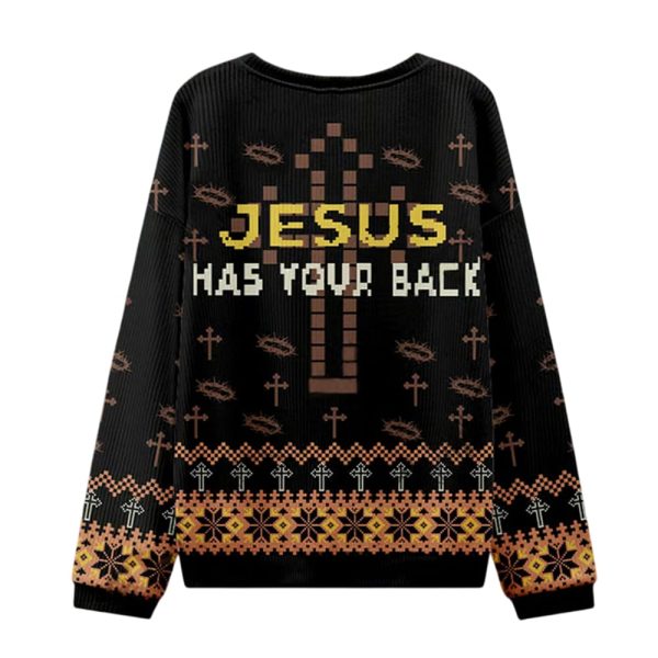 Jesus Has Your Back Ugly Sweatshirt