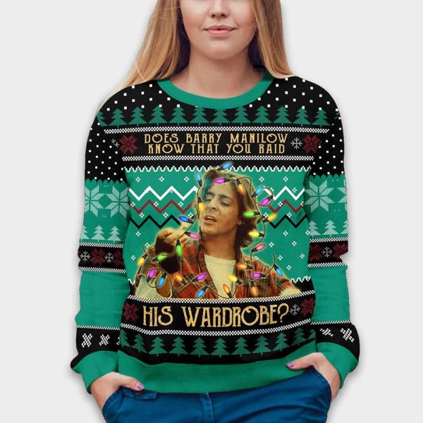 John Bender Does Barry Manilow Know That You Raid His Wardrobe Christmas Ugly Sweater
