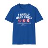 Kike Hernandez I Hardly Want Pants Shirt