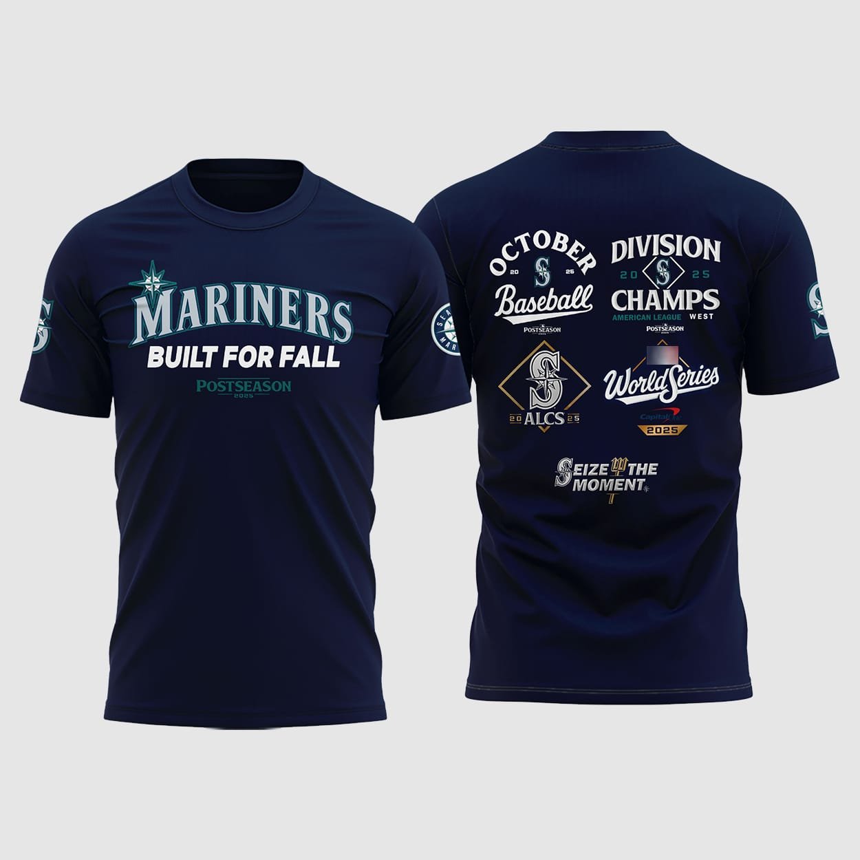 Mariners Seize The Moment World Series 2025 Shirt Mariners Seize The Moment World Series 2025 Shirt