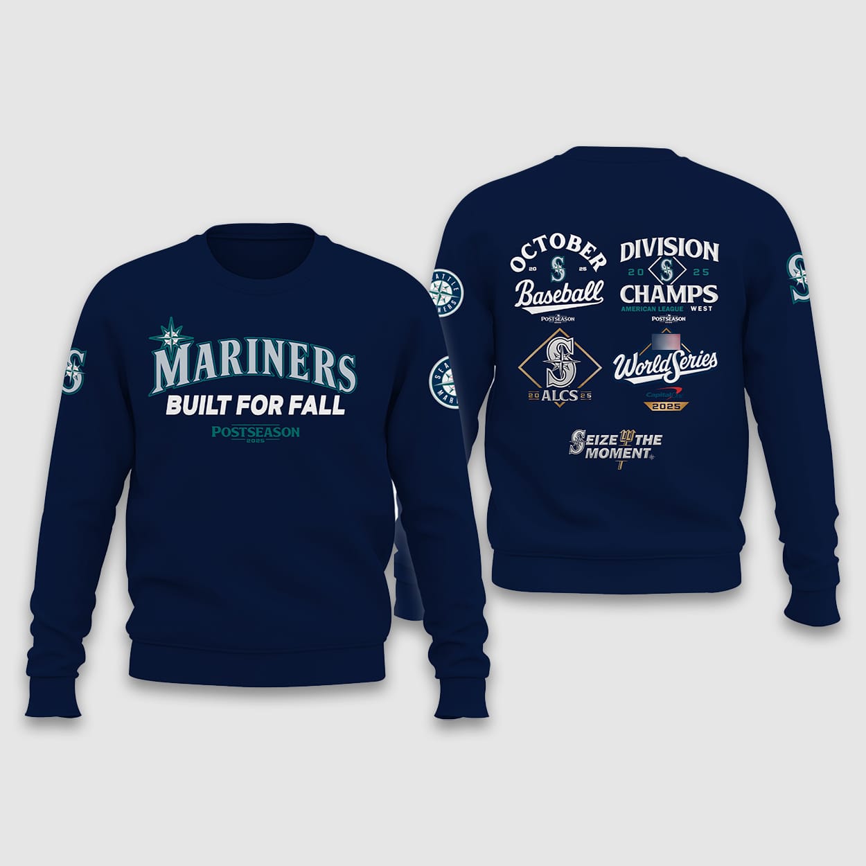 Mariners Seize The Moment World Series 2025 Shirt Mariners Seize The Moment World Series 2025 Shirt