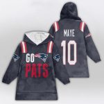 Maye 10 Go Pats New England Football Blanket Hoodie