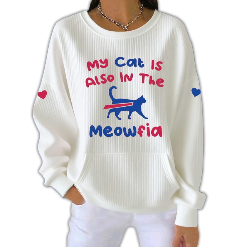 My Cat Is Also In The Meowfia Pit Striped Sweatshirt My Cat Is Also In The Meowfia Pit Striped Sweatshirt
