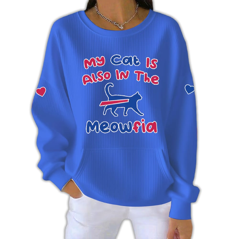 My Cat Is Also In The Meowfia Pit Striped Sweatshirt My Cat Is Also In The Meowfia Pit Striped Sweatshirt
