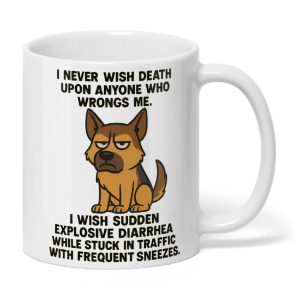 German Shepherd I Never Wish Death Mug2