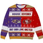 2025 Ravens x 49ers House Divided Team But Our Love United Christmas Ugly Sweater