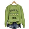 Resist We Are All Frog Sweatshirt