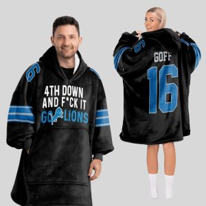 Goff 16 4th Down And Fck It Go Lions Blanket Hoodie3