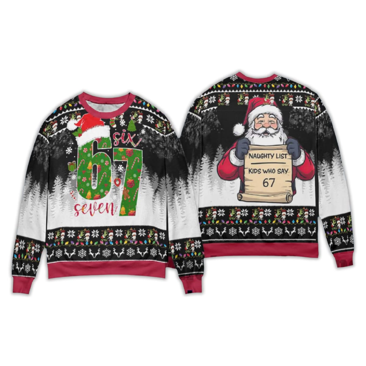 Santa Naughty List Kids Who Say 67 Christmas Ugly Sweater Santa Naughty List Kids Who Say 67 Christmas Ugly Sweater