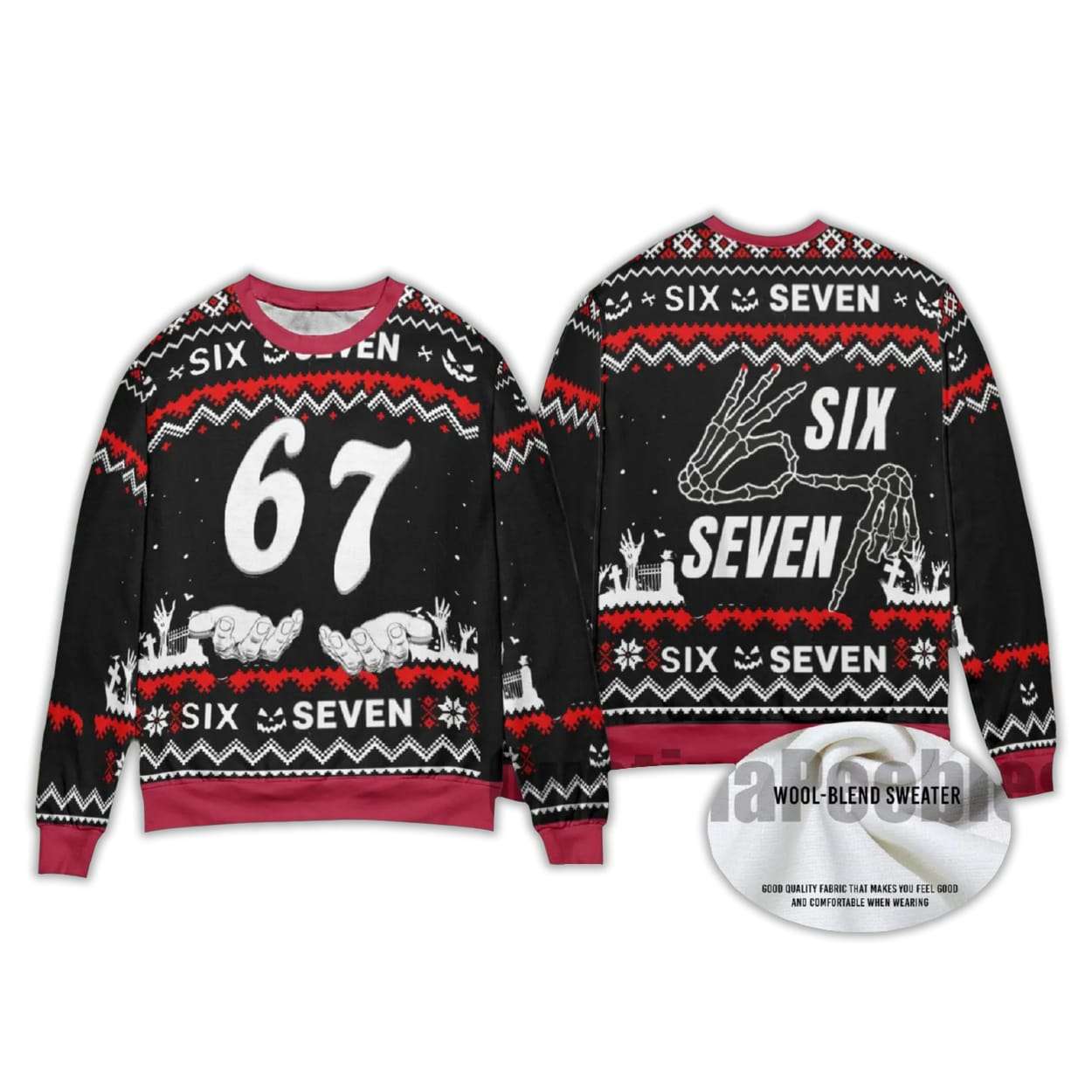 Six Seven Ugly Christmas Sweater Six Seven Ugly Christmas Sweater