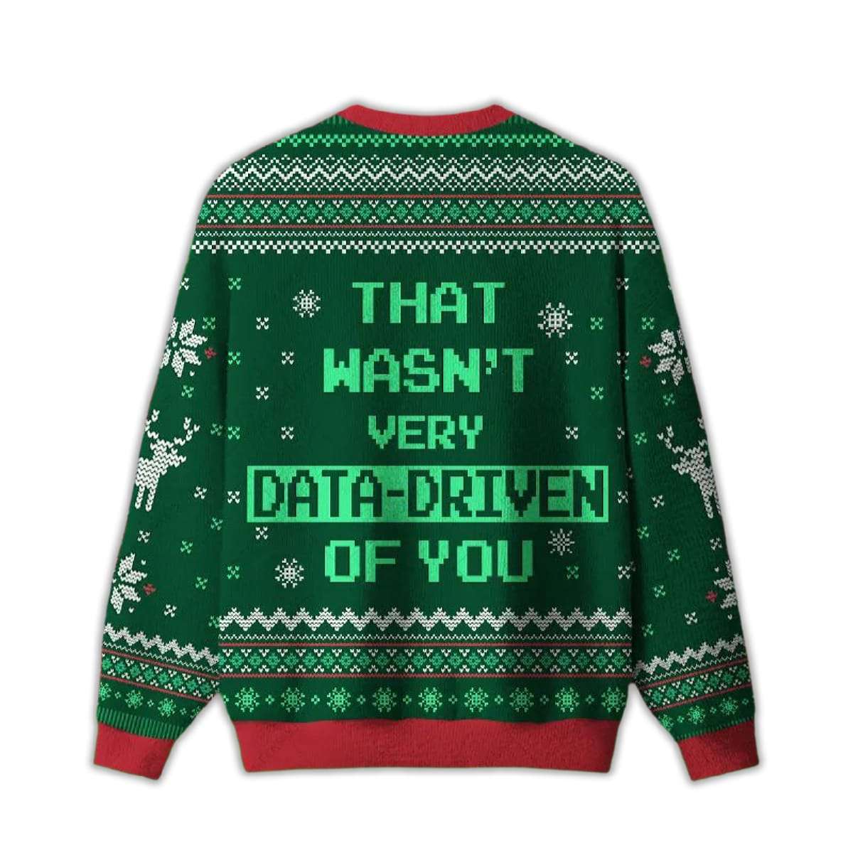 2025 That Wasn’t Very Data Driven Of You Ugly Sweater 2025 That Wasn’t Very Data Driven Of You Ugly Sweater