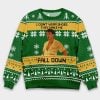 The Birdcage Agador Spartacus I Don’t Wear Shoes They Make Me Fall Down Ugly Christmas Sweater