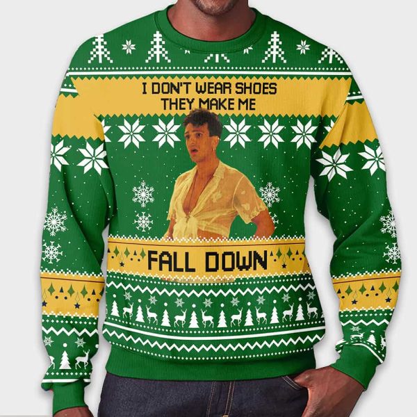 The Birdcage Agador Spartacus I Don’t Wear Shoes They Make Me Fall Down Ugly Christmas Sweater