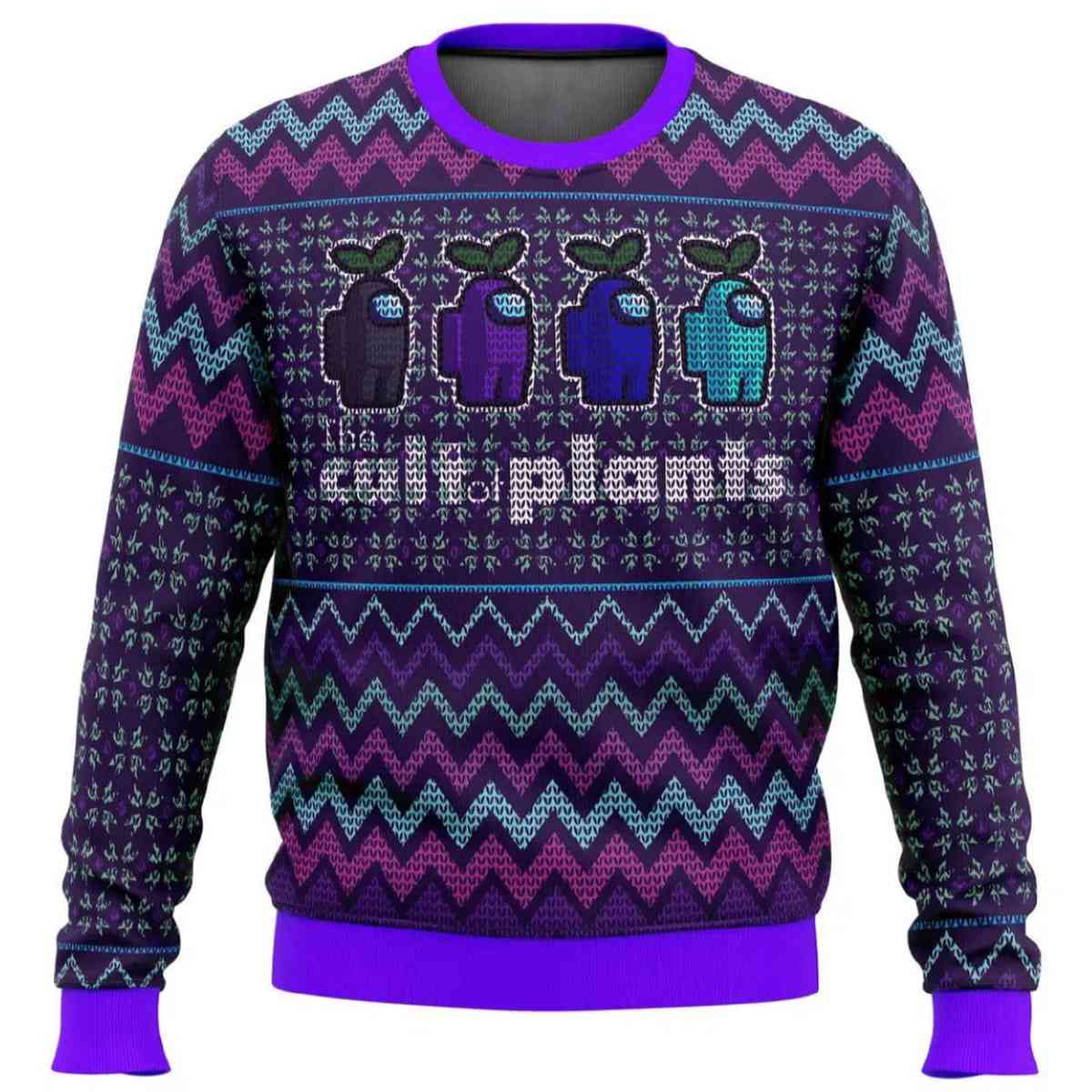 The Cult of Plants Among Us Ugly Christmas Sweater The Cult of Plants Among Us Ugly Christmas Sweater