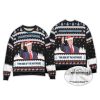 Trump 2025 It’s Beginning To Look A Lot Like You Miss Me Ugly Christmas Sweater