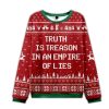 2025 Truth Is Treason In An Empire Of Lies Ugly Christmas Sweater