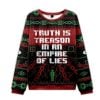 2025 Truth is Treason In An Empire Of Lies Ugly Sweater