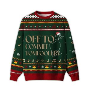 2025 Off To Commit Tomfoolery Ugly Christmas Sweater