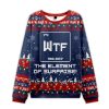 2025 Wtf The Element of Surprise Funny Science Ugly Christmas Sweater