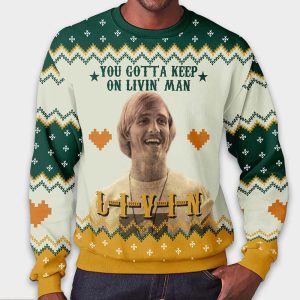 Christmas Matthew Dazed and Confused You Gotta Keep On Livin Man Ugly Christmas Sweater1