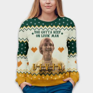 Christmas Matthew Dazed and Confused You Gotta Keep On Livin Man Ugly Christmas Sweater2