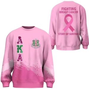 AKA Fighting Breast Cancer Story Of Survival Sweatshirt