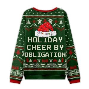 2025 Holiday Cheer by Obligation Ugly Christmas Sweater 1 Holiday Cheer by Obligation Ugly Christmas Sweater1