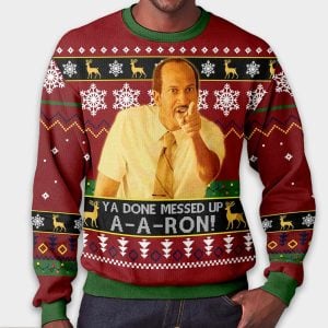 Key And Peele Ya Done Messed Up Aaron Ugly Christmas Sweater1