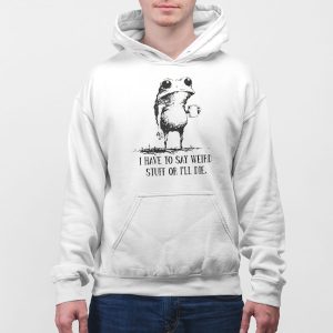 I Have To Say Weird Stuff Or I Will Die Frog Drinking Coffee Shirt