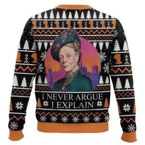 I Never Argue I Explain Downton Abbey Ugly Christmas Sweater1