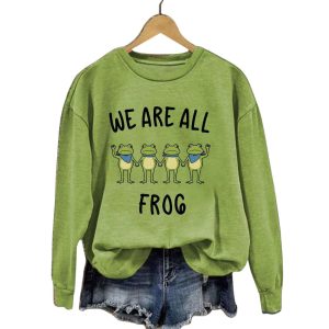 Resist We Are All Frog Sweatshirt