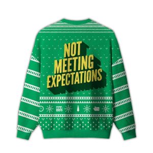 2025 Not Meeting Expectations Ugly Chirstmas Sweater 1 Not Meeting Expectations Ugly Chirstmas Sweater1