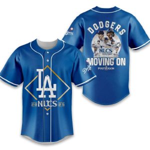 2025 Dodgers NLCS Moving On Baseball Jersey