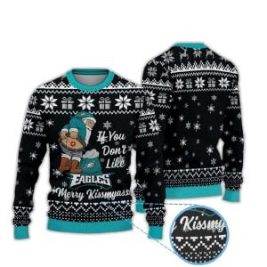 Eagles If You Dont Like Merry Kissmyass Uglu Christmas Sweater