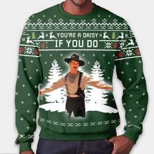 Val Kilmer Tombstone Youre A Daisy If I Do Ugly Christmas Sweater1